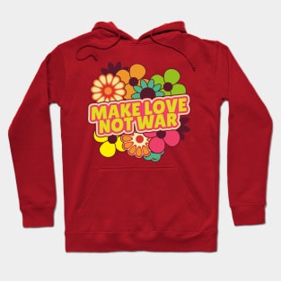 Make love not war Hoodie